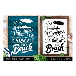 Happiness is a day at the beach svg, Beach svg, Summer svg, Beach poster svg, The sea svg, Beach quotes svg, Ocean svg