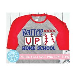 Batter Up Home School SVG, Back to School Cut File, Kids' Baseball Saying, Mom Design, Funny Boy Quote, dxf eps png, Sil