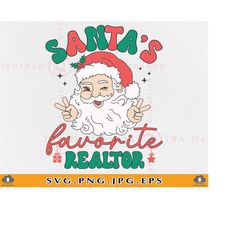 Santa's Favorite Realtor SVG, Funny Realtor Christmas Shirt SVG, Realtor Christmas Gift, Christmas Santa, Xmas,Cut Files