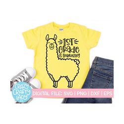 1st Grade Is Llamazing SVG, Back to School Cut File, Kids' Llama Saying, Teacher Design, Funny Girl Quote, dxf eps png,