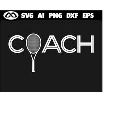 cool tennis svg coach - tennis svg, tennis ball svg, tennis mom svg, tennis racket svg, love tennis svg, dxf, png