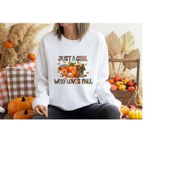 Just A Girl Who Loves Fall Shirt, Pumpkin Shirt, Coffee Lover Shirt, Happy Thanksgiving Shirt, Fall Shirt, Thanksgiving