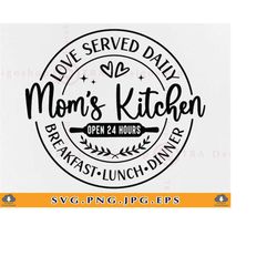 Mom's Kitchen Svg, Kitchen Quotes SVG, Kitchen Saying SVG, Kitchen Sign Decor SVG, Kitchen Gifts Svg, Cooking Cut Files