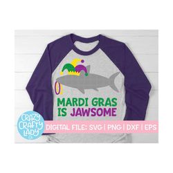 Mardi Gras is Jawsome SVG, Toddler Jester Cut File, Shark Design, Cute Kid, Boy Quote, Funny Beach Saying, dxf eps png,