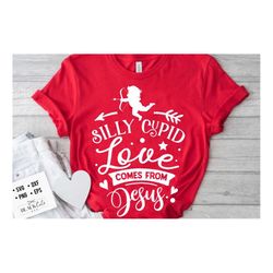Silly Cupid love comes from Jesus SVG, Anti Valentine's Day SVG, Funny Valentine Shirt Svg, Love Svg