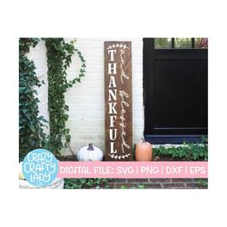 Thankful and Blessed Porch Sign SVG, Home Cut File, Farmhouse Design, Vertical Saying, Thanksgiving Quote, dxf eps png,