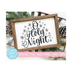 O Holy Night SVG, Christmas Cut File, Christian Music Design, Holiday Carol Saying, Winter Religious Quote, dxf eps png,