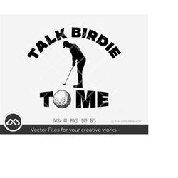 Funny Golfer SVG Talk Birdie To Me - golf svg, golfing svg, golfer svg, golf clipart, golf vector, golf ball svg, golf s
