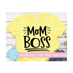 Mom Boss SVG, Girl Boss Cut File, Mompreneur Design, Small Business Owner, Work Saying, Occupation Quote, dxf eps png, S