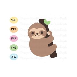 Baby sloth on branch cuttable SVG Kawaii cute sloth cut file Funny vector Layered cutting file EPS DXF Silhouette Cameo