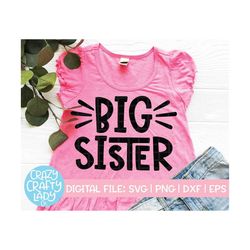 big sister svg, girl cut file, matching family, sibling shirt saying, pregnancy announcement quote, promoted, dxf eps pn