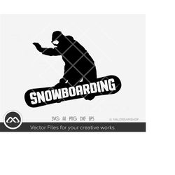 Snowboard SVG Snowboarding - snowboarding svg, snowboard svg, snowboarder svg, silhouette, png, cut file, clipart