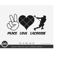 lacrosse svg peace love lacrosse - lax svg, sports svg, svg cut file, silhouette, digital file, clipart