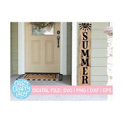 Hello Summer Porch Sign SVG, Tall Rustic Cut File, Farmhouse Design, Home Saying, Vertical Wood Sign Quote, dxf eps png,