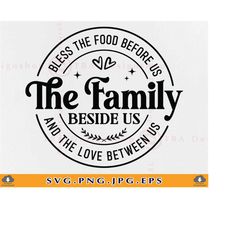 bless the food before us svg, kitchen quote saying svg, farmhouse sign decor svg, kitchen gifts, inspirational,cut files