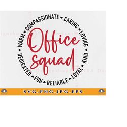 Office Squad SVG, Office Staff Appreciation Gift Svg, Office Team Shirts SVG, Office Life Svg, Coworker Gift, Cut Files
