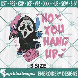 Stitch Scream No You Hang up Embroidery Designs, No You Hang Up Embroidery Designs, Halloween Embroidery Designs