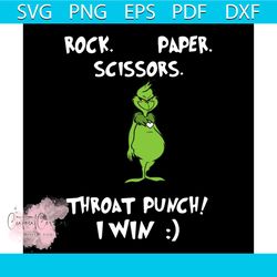 Rock Paper Scissors throat punch I win the grinch svg, Christmas Svg, Winner Svg, Grinch Svg, Christmas Gift Svg, Merry