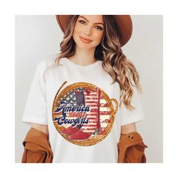 America need cowgirls PNG file - sublimation designs, Cowgirl png, Patriotic png files, USA clipart, Country Western, di
