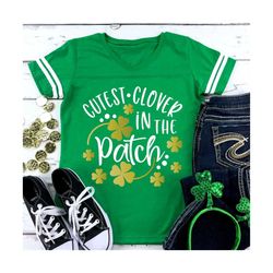 Cutest clover in the patch SVG Cutting File, St Patricks Day SVG, St. Patrick's Day SVG, t-shirt designs, Silhouette svg