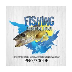 Fishing PNG file for sublimation, DTG printing, watercolor PNG, Fishing t-shirt, t-shirt designs, digital downloads, Fis