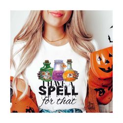 I have a spell for that PNG file for sublimation printing, Halloween PNG, Witch, Clipart, DTG printing, Sublimation desi