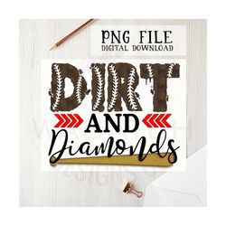 Dirt and diamonds PNG file for sublimation printing, PNG files, sublimation designs, Baseball PNG, Baseball t-shirts, Ba