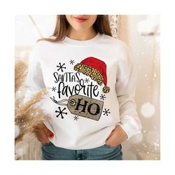 Santa's Favorite HO png - Sublimation design - Sublimation design download - DTG printing - Christmas t-shirts - Christm