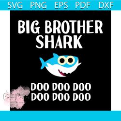 Big Brother Shark Doo Doo svg, Family Svg, Big Brother Shark Vector, Big Brother Svg, Brother Shark Vector Svg, Fathers