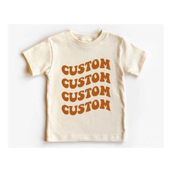 custom baby shirt, personalised kids t shirt, custom text toddler t shirt, toddler name shirt, custom shirt, youth custo