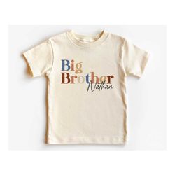 Big Brother Toddler Shirt, Sibling Natural Infant, Pregnancy Reveal Shirt, Big Brother Onesie, Name Shirt, Custom Big Br