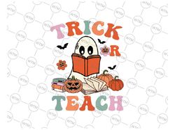 Groovy Halloween Trick or Teach Retro Floral Ghost Teacher Svg, Trick or Teach Svg, Halloween Png, Digital Download