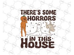 There's Some Horrors In This House Svg, Horrors House Svg, Trendy Halloween, Happy Halloween Png, Digital Download