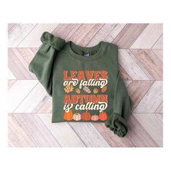 Leaves are Falling Autumn is Calling Sweatshirt, Autumn Leaves Sweatshirt, Autumn Skeleton Shirt, Pumpkin Fall Sweatshir