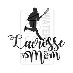 Lacrosse Mom - Cricut - Silhouette - svg Vector Image - Cutting File - Instant Download Image Files - SVG - PNG - JPG -