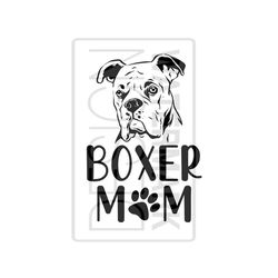 boxer dog mom - cricut - silhouette - svg vector image - cutting file - instant download image files - svg - png - jpg -