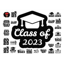 Class of 2023 SVG Bundle, Graduation 2023 SVG PNG Bundle, Senior 2023 svg, Proud of 2023 Graduate svg, Graduation Shirt