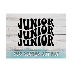 Junior Wavy Text Eleventh Grade - 11th Grade l Here I Come - Teen Back to School SVG Vector Cricut Cut File - 11th Grade