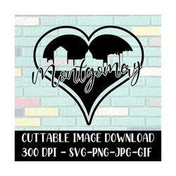 Montgomery Skyline Heart - Home Sweet Home - Cricut - Silhouette - Vector Cut - Instant Download Image Files - SVG - PNG