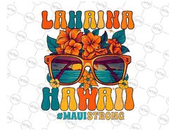Groovy Retro Lahaina Pray For Maui Hawaii Png, Maui Strong Flower Png, Pray For Maui Png, Digital Download