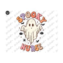 Spooky NursePng, Spooky Season Png, Cute Ghost Png, Fall Png, Autumn Png, Halloween Png, Nurse Png for shirt, Retro Hall