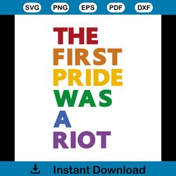 The First Gay Pride was a Riot  LGBT Rainbow Flag svg