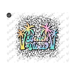 Beach Vibes Leopard Png, Summer Sublimation Design, Vacay Png, Cute Png File For Summer