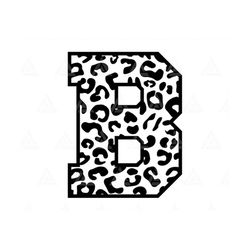 Leopard B Letter Monogram Svg, Cheetah B Letter Svg, Leopard Font Alphabet Svg. Cut File Cricut, Silhouette, Png Pdf Eps