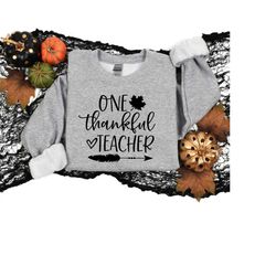 One Thankful Teacher Shirt, Thanksgiving Teacher Shirt, Teacher Gift, Thanksgiving Shirt, Thankful, Blessed Teacher, Tea
