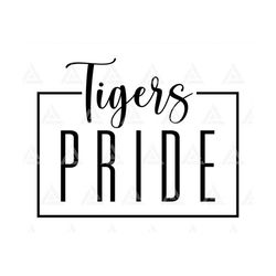 Tigers Pride Svg, Tigers Football Svg, Tigers Baseball, Tigers Basketball, Tigers School Team. Cut File Cricut, Png Pdf,