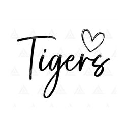 Tigers Script Heart Svg, Tigers School Spirit, Tigers Mascot, Tigers Png, Sports Cheer Mom Shirt. Cut File Cricut, Png P