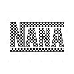 Checkered Nana Svg, Nana Png, Racing Grandma T-shirt Design, Race Granny Sublimation, Retro Nana. Cut File Cricut, Png P