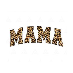 Leopard Mama Svg, Mama Varsity Svg, Mom Life, Mama Png, Mama Shirt, Mother's Day, Jersey Font. Cut File Cricut, Png Pdf,