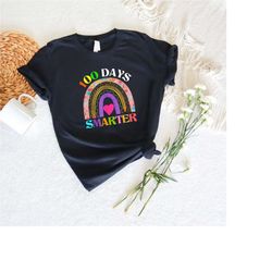 100 Days of Smarter Shirt, Back To School Shirt, Kindergarten Teacher Shirt, Teacher Gift Ideas, Boho Rainbow Teaching S